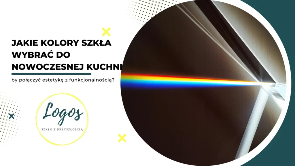 Jakie kolory szkła wybrać do nowoczesnej kuchni
